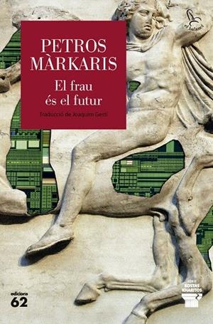 EL FRAU ÉS EL FUTUR | 9788429783452 | MÀRKARIS, PETROS