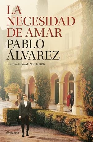 LA NECESIDAD DE AMAR | 9788408322665 | ÁLVAREZ, PABLO