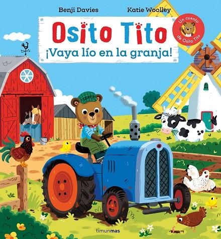 OSITO TITO. ¡VAYA LÍO EN LA GRANJA! | 9788408311706 | DAVIES, BENJI