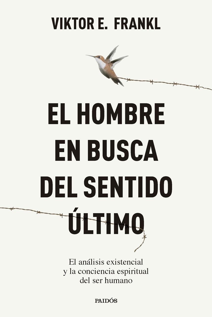 EL HOMBRE EN BUSCA DEL SENTIDO ÚLTIMO | 9788449345258 | FRANKL, VIKTOR E.