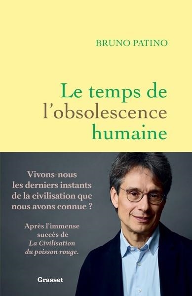 LE TEMPS DE L'OBSOLESCENCE HUMAINE | 9782246845348 | PATINO, BRUNO