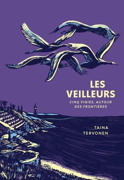 LES VEILLEURS | 9782381340593 | TAINA TERVONEN (AUTEUR)