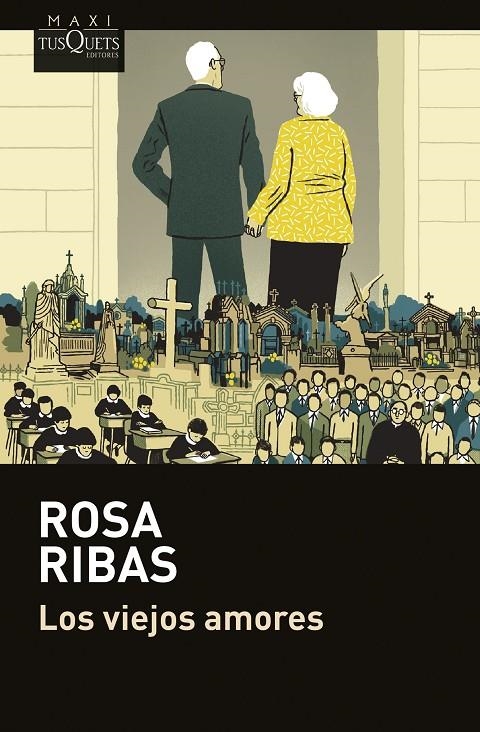 LOS VIEJOS AMORES | 9788411077460 | ROSA RIBAS