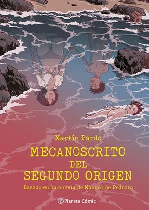 MECANOSCRITO DEL SEGUNDO ORIGEN | 9788411615907 | PARDO, MARTÍN/MANUEL DE PEDROLO