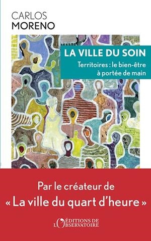 LA VILLE DU SOIN | 9791032937167 | MORENO, CARLOS
