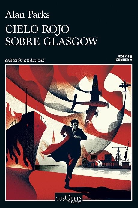 CIELO ROJO SOBRE GLASGOW (SERIE JOSEPH GUNNER 1) | 9788411077958 | PARKS, ALAN