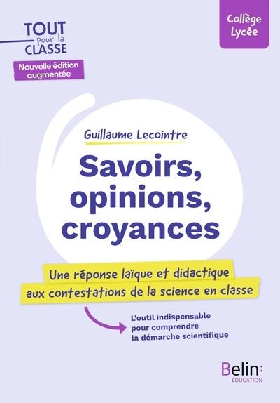 SAVOIRS, OPINIONS, CROYANCES (SECONDE ÉDITION) | 9791035838966