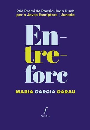 ENTREFORC | 9788410220430 | GARCIA I GARAU, MARIA