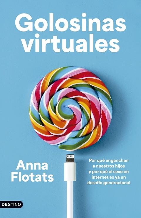 GOLOSINAS VIRTUALES | 9788423369874 | FLOTATS, ANNA
