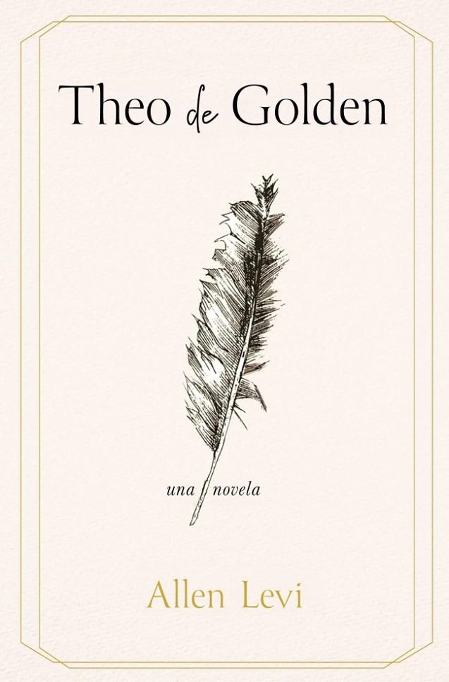THEO DE GOLDEN (EDICIÓN EN ESPAÑOL) | 9788425373473 | LEVI, ALLEN