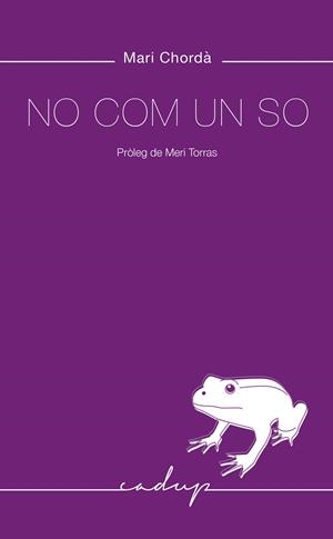 NO COM UN SO | 9788412455786 | CHORDÀ  RECASENS, MARI