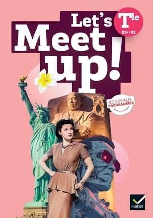 LET'S MEET UP! - ANGLAIS TLE - ED. 2026 - LIVRE ÉLÈVE | 9782401121775