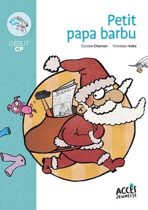 PETIT PAPA BARBU •POCHE- MES PREMIÈRES LECTURES | 9782383210481 | CORALIE CHARTON