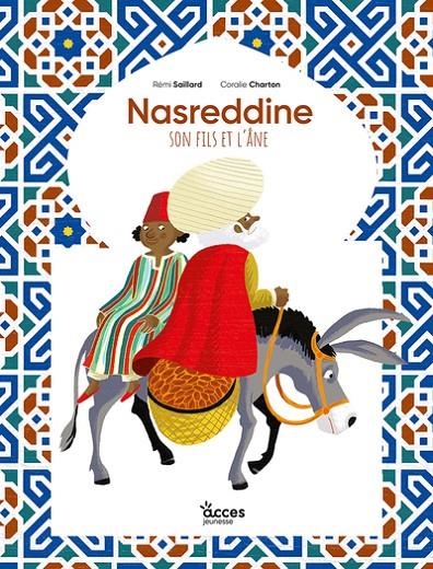 NASREDDINE, SON FILS ET L’ÂNE | 9782383212164 | CORALIE CHARTON