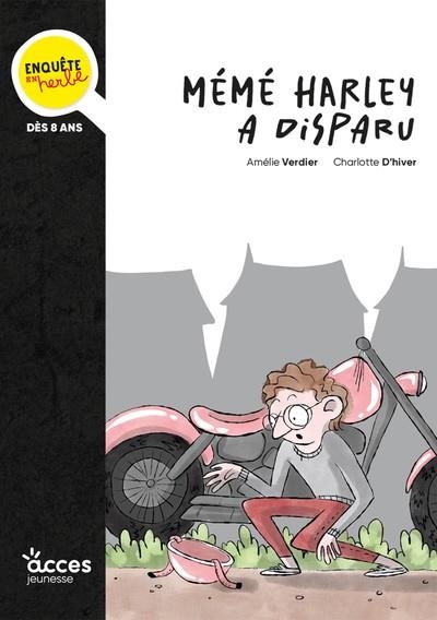 MÉMÉ HARLEY A DISPARU | 9782383211624 | AMÉLIE VERDIER