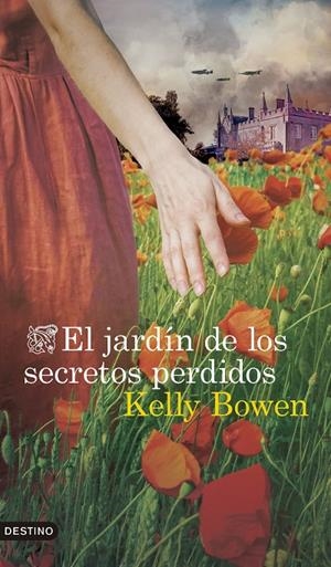 EL JARDÍN DE LOS SECRETOS PERDIDOS | 9788423370214 | BOWEN, KELLY