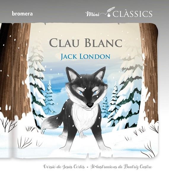 COLMILLO BLANCO | 9788491429203 | JACK LONDON/JESÚS CORTÉS
