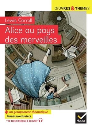 ALICE AU PAYS DES MERVEILLES | 9782401120204 | LEWIS CARROLL