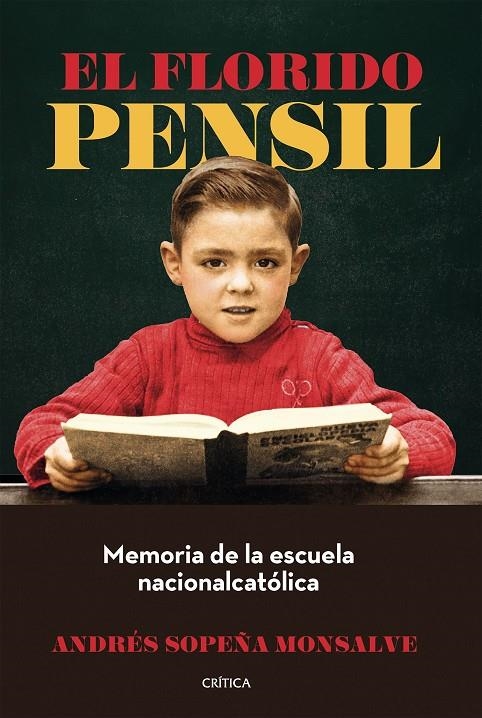 EL FLORIDO PENSIL | 9788491999072 | SOPEÑA MONSALVE, ANDRÉS