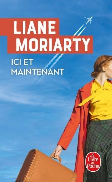 ICI ET MAINTENANT | 9782253256410 | MORIARTY, LIANE