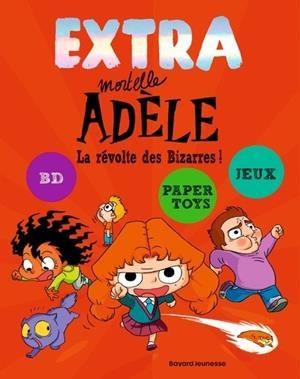 EXTRA MORTELLE ADÈLE - TOME 3 - LA RÉVOLTE DES BIZARRES (2019) | 9791036378355 | MR. TAN / DIANE LEFEYER