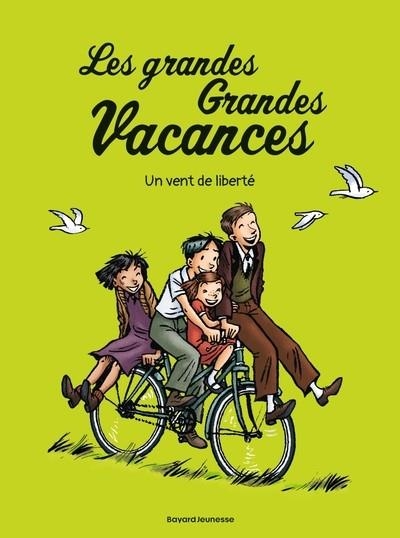 LES GRANDES GRANDES VACANCES - TOME 5 - UN VENT DE LIBERTÉ (2022) | 9791036333095 | GWÉNAËLLE BOULET / PASCALE HÉDELIN