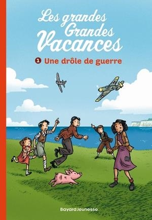 LES GRANDES GRANDES VACANCES - TOME 1 - UNE DRÔLE DE GUERRE (2015) | 9791036365928 | MICHEL LEYDIER / EMILE BRAVO