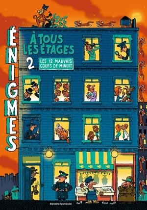ÉNIGMES À TOUS LES ÉTAGES - TOME 2 - LES DOUZE MAUVAIS COUPS DE MINUIT (2010) | 9791036328985 | MARTIN, PAUL