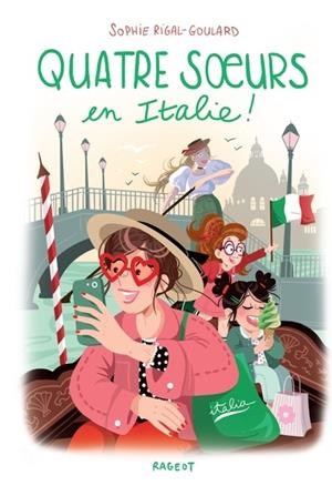 QUATRE SOEURS - QUATRE SOEURS EN ITALIE ! | 9782700271439 | RIGAL-GOULARD, SOPHIE