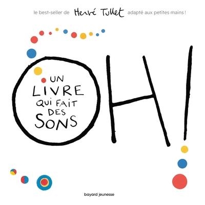 OH! UN LIVRE QUI FAIT DES SONS (TOUT CARTON) | 9791036369759 | TULLET, HERVE