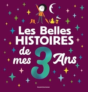 LES BELLES HISTOIRES DE MES 3 ANS | 9791036383519 | COLLECTIF