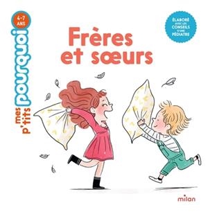 FRÈRES ET SOEURS | 9782408008178 | CAMILLE LAURANS / ISABELLE MAROGER