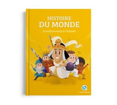 HISTOIRE DU MONDE - LES BOULEVERSEMENTS DE L'HUMANITÉ | 9782386142383 | COLLECTIF