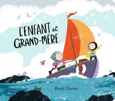 L'ENFANT ET GRAND-MÈRE (TOUT-CARTON) | 9782408028664 | BENJI DAVIES