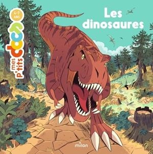 MES P'TITS DOCS - LES DINOSAURES - DÈS 4 ANS | 9782408008543 | STÉPHANIE LEDU / VINCENT CAUT