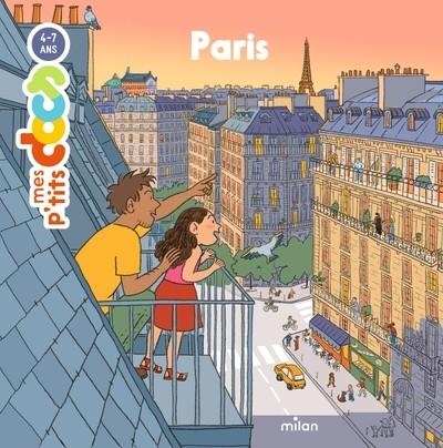 MES P'TITS DOCS - PARIS - DÈS 4 ANS | 9782408047917 | STÉPHANIE LEDU / KIM CONSIGNY