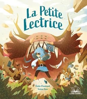 ALBUMS COUPS DE COEUR - LA PETITE LECTRICE | 9782017181385 | ELODIE CHAMBAUD  /TRISTAN GION