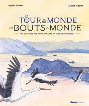 LE TOUR DU MONDE DES BOUTS DU MONDE | 9782344055250 | SOPHIE BLITMAN / AURÉLIE CASTEX