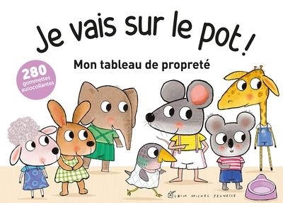 JE VAIS SUR LE POT ! MON TABLEAU DE PROPRETÉ | 9782226481382 | VAN GENECHTEN, GUIDO