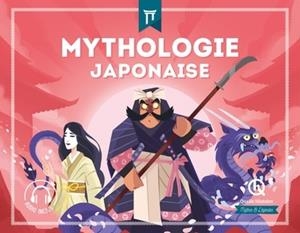 MYTHOLOGIE JAPONAISE | 9782371047648 | COLELCTIF