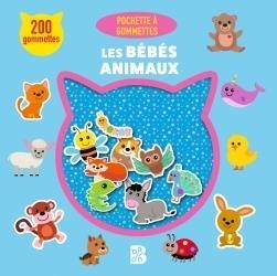 POCHETTE À GOMMETTES - LES BÉBÉS ANIMAUX | 9789403236827 | COLLECTIF