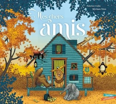 MES CHERS AMIS | 9782017294801 | FABRICE COLIN / MYRIAM NION