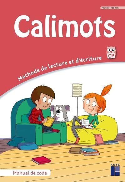 CALIMOTS CP MANUEL DE CODE - PROGRAMMES 2025 | 9782725647913 | SANDRINE LENOBLE