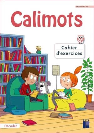 CALIMOTS - CP- CAHIER D'EXERCICES DE CODE PROGRAMMES 2025 | 9782725648002
