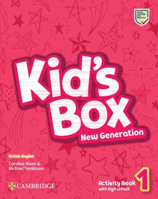 KID'S BOX NEW GENERATION LEVEL 1 ACTIVITY BOOK WITH DIGITAL PACK BRITISH ENGLISH | 9781108895439 | NIXON,CAROLINE/TOMLINSON,MICHAEL