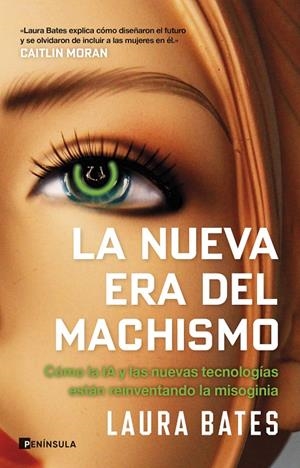 LA NUEVA ERA DEL MACHISMO | 9788411004657 | BATES, LAURA