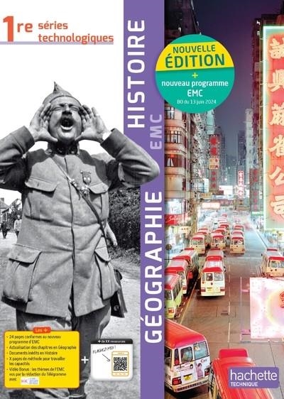 HISTOIRE-GÉOGRAPHIE-EMC 1RE SÉRIES TECHNOLOGIQUES (MANUEL) - ÉD. 2025 978-2017041887 | 9782017256007