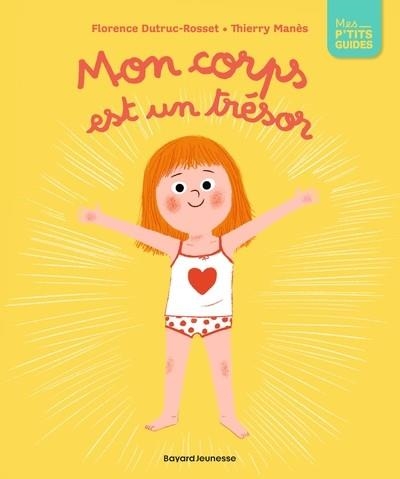 MON CORPS EST UN TRÉSOR | 9791036369599 | FLORENCE DUTRUC-ROSSET / THIERRY MANÈS