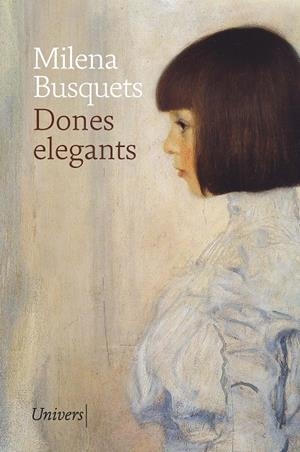 DONES ELEGANTS | 314737 | BUSQUETS TUSQUETS, MILENA