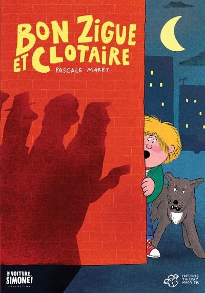 BON ZIGUE ET CLOTAIRE | 9791035208301